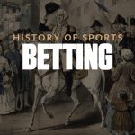 Historia de las apuestas deportivas